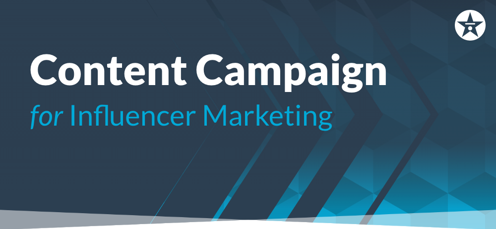 Content Campaign for Influencer Marketing