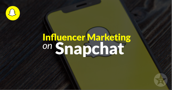 Influencer Marketing on Snapchat